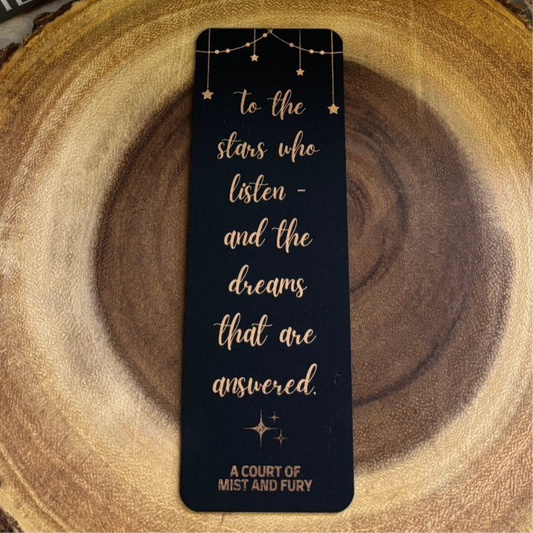 To The Stars Who Listen Bookmark - Gift for Booktok Lovers