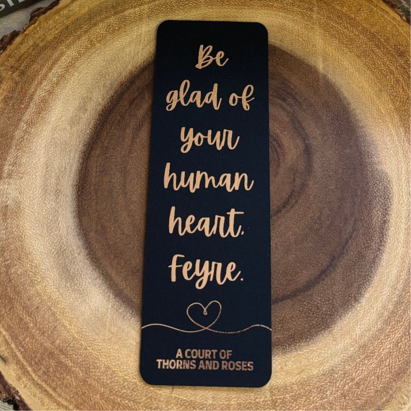 ACOTAR Bookmark | Human Heart, Feyre