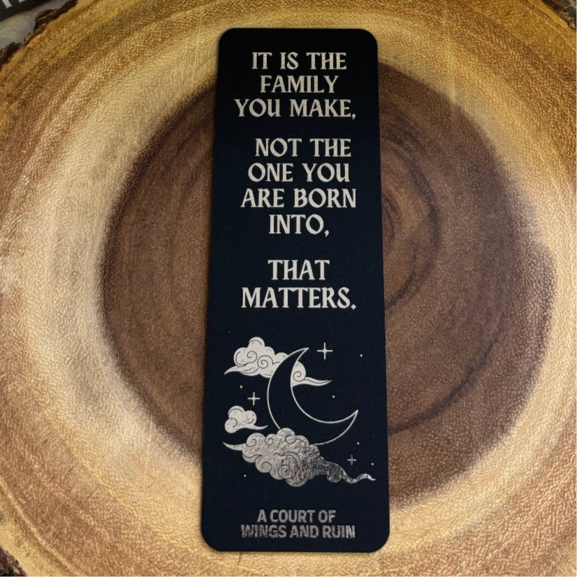 Family You Make Bookmark - Fantasy Lovers Gift