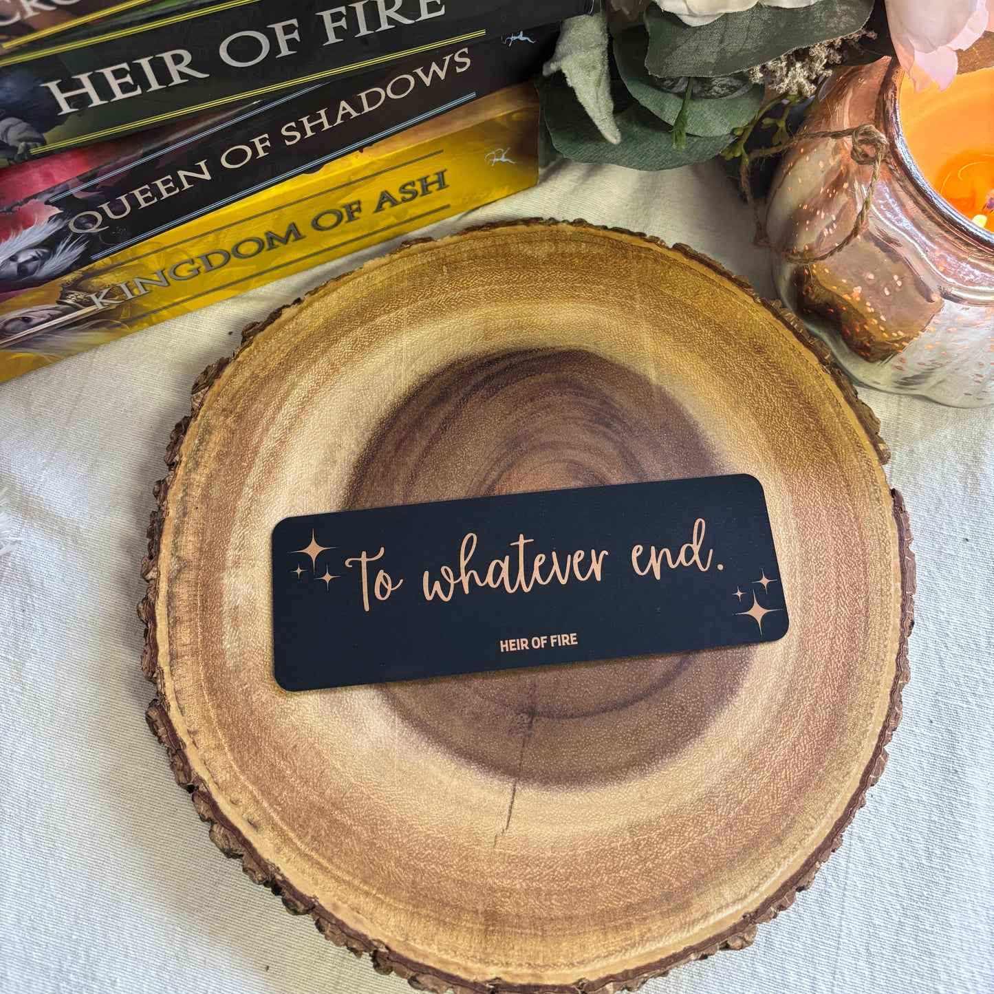 To Whatever End Bookmark - Inspirational Quote for Book Lovers