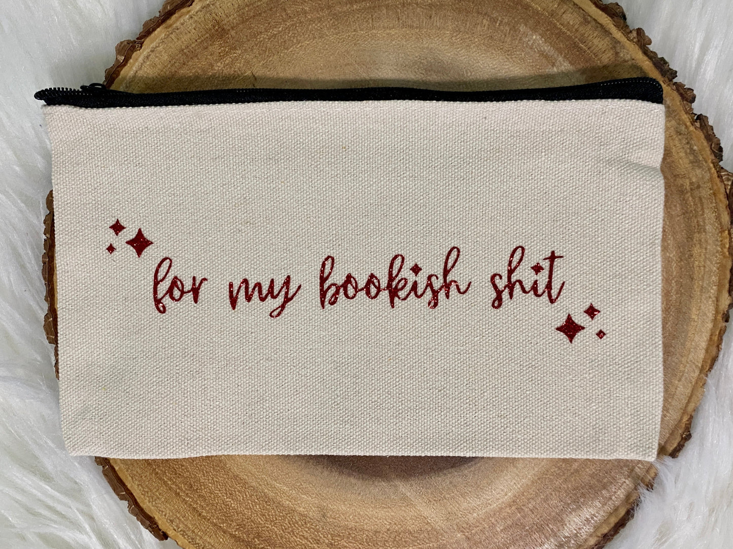 Bulk Order - "For My Bookish Shit" Canvas Pouches | Great gift for Book Clubs or Friends