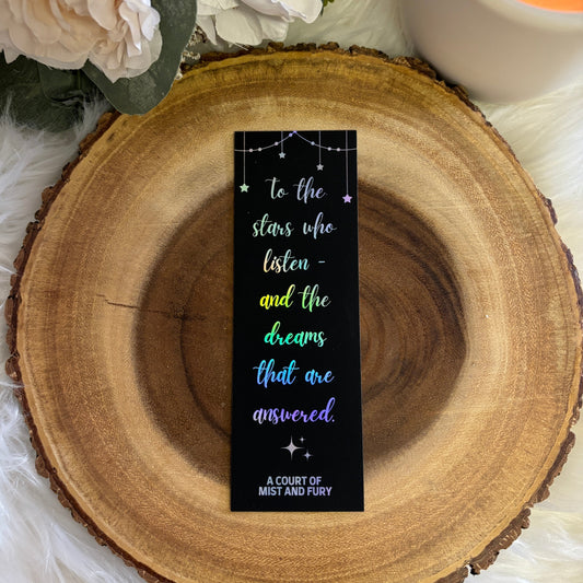 ACOTAR Bookmark | To The Stars Who Listen | Holographic Foil