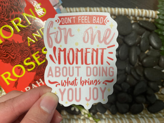 ACOTAR Sticker | Brings You Joy