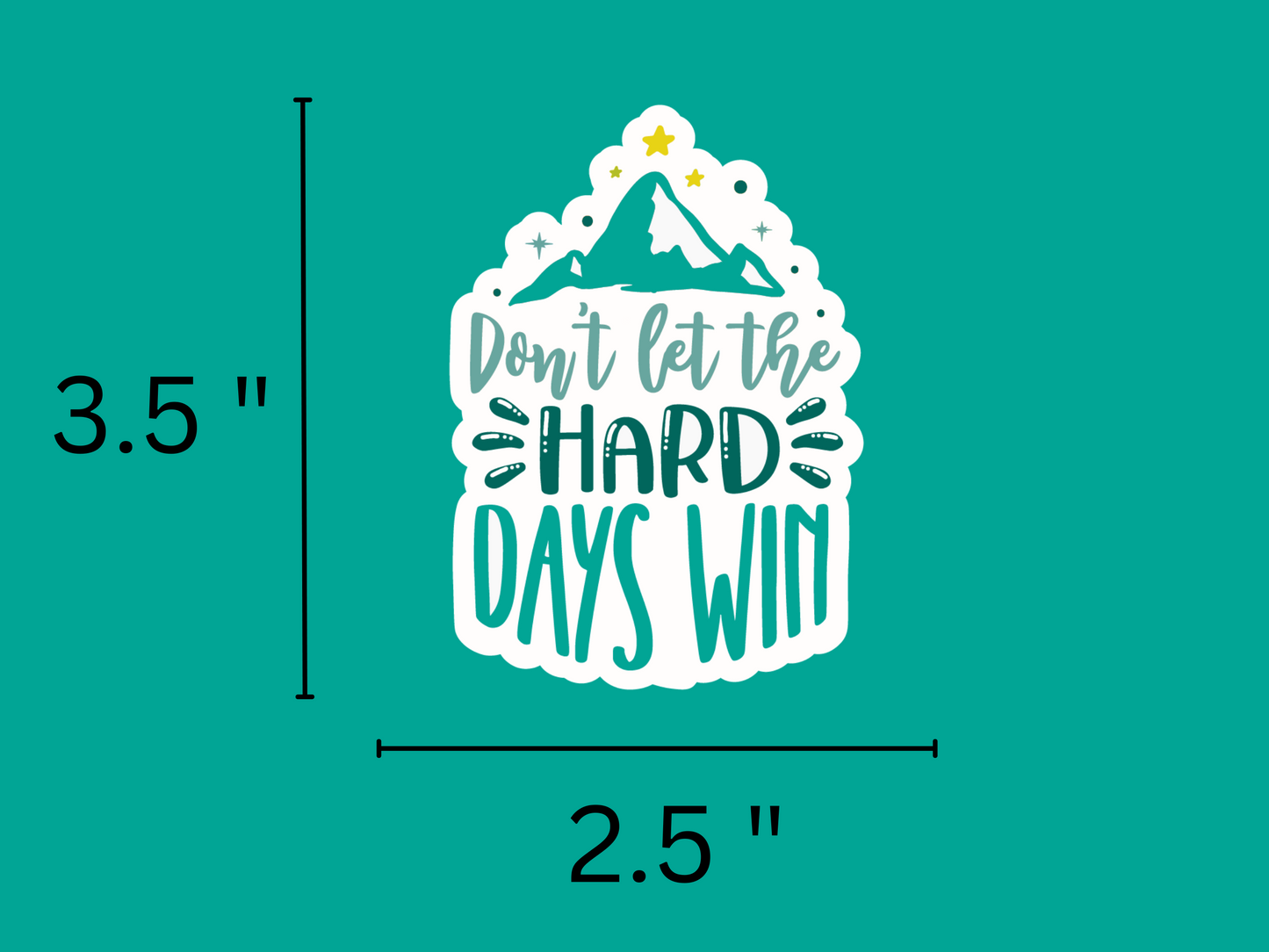 ACOTAR Sticker | Don't Let The Hard Days Win