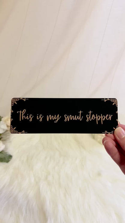 Bookish Bookmark | Smut Stopper